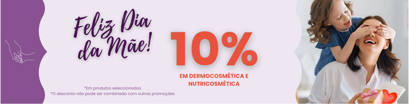 -10% em Dermoscosmético e Nutricosmético