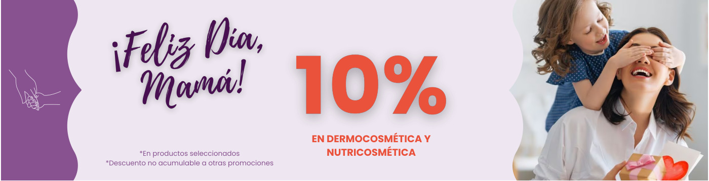 -10% en Dermoscósmetico y Nutricosmetico